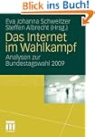 Das Internet Im Wahlkampf: Analysen z...
