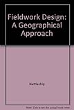 Fieldwork design : a geographical approach