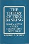 The Theory of Free Banking