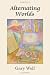 Alternating Worlds