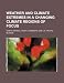 Weather and climate extremes in a changing climate regions of focus: North America, Hawaii, Caribbean, and U.S. Pacific Islands