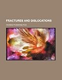 Fractures and Dislocations