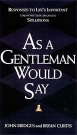 As A Gentleman Would Say