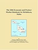 The 2006 Economic and Product Market Databook for Birkirkara, Malta
