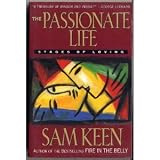 The Passionate Life: Stages of Loving