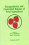 Encapsulation and Controlled Release of Food Ingredients (Acs Symposium Series)
