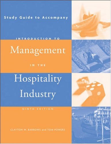 Textbook - Introduction to Management in the Hospitality Industry, Study Guide