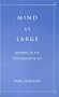 Mind at Large: Knowing in the Technological Age, Supplement 2 (Research in Philosophy and Technology)