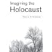 Imagining the Holocaust