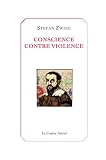 Conscience contre violence : Ou Castellion contre Calvin