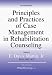 Principles And Practices of Case Management in Rehabilitation Counseling