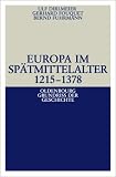 Produkt-Bild: Europa im Sp&auml;tmittelalter 1215-1378