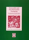 Returnable and non-returnable packaging : Günther Pöll and Friedrich Schneider