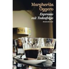 Espresso mit Todesfolge: Kriminalroman