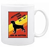 New  Anything Your Dog Can Do ... My Cane Corso Can Do Better  Mug Dog
