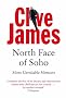 North Face of Soho: Unreliable Memoirs Volume IV