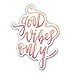 Good Vibes Only Car Sticker Motorcycle Bicycle Skateboard Laptop Luggage Decals Bumper Stickers Waterproof