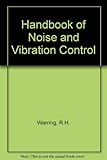 Handbook of noise & vibration control