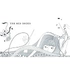 The Red Shoes - Illustrated Ed by Hans Christian Andersen, Gloria Fowler, and Sun Yung Yoo