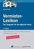 Vermieter-Lexikon: Das gesamte Wohn- und Gesch&auml;ftsraummietrecht - Michael Koch, Rudolf St&uuml;rzer