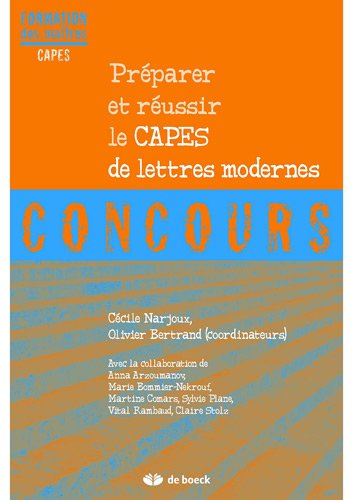Préparer et Réussir le Capes de Lettres Modernes
