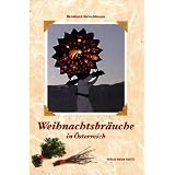 Weihnachtsbr�uche in �sterreichvon "Reinhard Kriechbaum"
