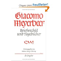 Giacomo Meyerbeer: Briefwchsel Und Tagebuche