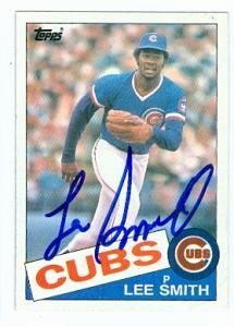 Lee Smith Autographed/Hand Signed Baseball Card (Chicago Cubs) 1985 Topps #511