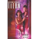 Synthesis (Star Trek: Titan #6)