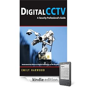 Digital CCTV: A Security Professional's Guide