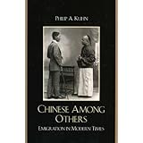 chinese among others emigration in modern times state  society in east asia