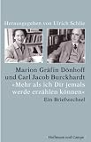 Mehr als ich Dir jemals werde erz�hlen k�nnen. Ein Briefwechsel