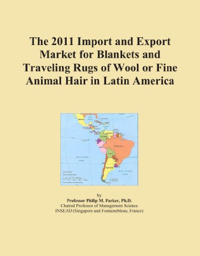 The 2011 Import and Export Market for Blankets and Traveling Rugs of Wool or Fine Animal Hair in Latin America