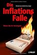 Die Inflationsfalle: Retten Sie Ihr Verm�gen!