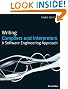 Writing Compilers and Interpreters: A Software Engineering Approach