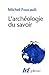 L'archéologie du savoir (French Edition)