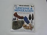 Gesteine & Mineralien - Die verborgenen Sch&auml;tze unserer Erde - Entstehung, Aussehen, Fundorte - R F Symes