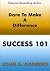 Dare To Make A Difference (Success 101)