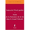 So�tra de l'Eveil parfait (Yuanjue jing) et Trait� de la Naissance de la foi dans le Grand V�hicule (Dasheng qixin lun Mahaynasraddhotpadasastra) : Version chinoise de Buddhatrata et Paramartha