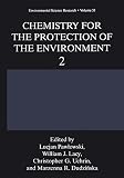 Chemistry for the protection of the environment 2