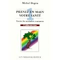 Prenez en main votre sant� : toutes les maladies courantes