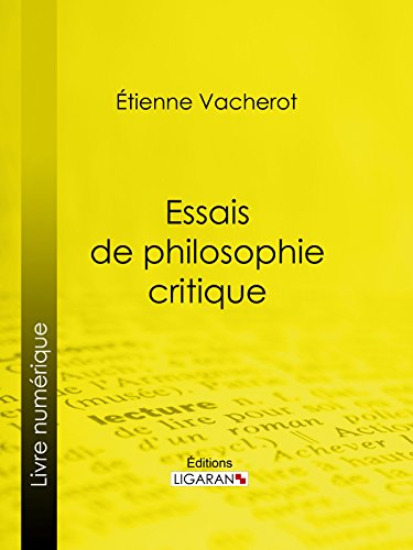 Essais de philosophie critique (French Edition)