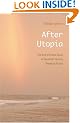 After Utopia: The Rise of Critical Space in Twentieth-century American Fiction