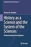 History as a science and the system of the sciences : phenomenological investigations