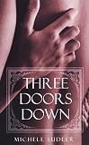 Three Doors Down [INDIGO 3 DOORS DOWN] [Mass Market Paperback]