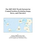 Review ICON Group International, Inc.  / The 2007-2012 World Outlook for Canned Sardines Excluding Soups, Stews, and Chowders