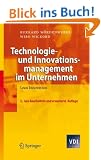 Technologie- und Innovationsmanagement im Unternehmen: Lean Innovation (VDI-Buch)