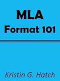 MLA Format 101- The Crazy Easy Guide To MLA Format for Absolute Beginners