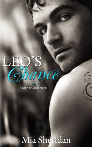Leo's Chance (Sign of Love #2) by Mia Sheridan
