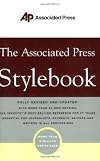 The Associated Press Stylebook and Briefing on Media Law, Fully Revised and Updated